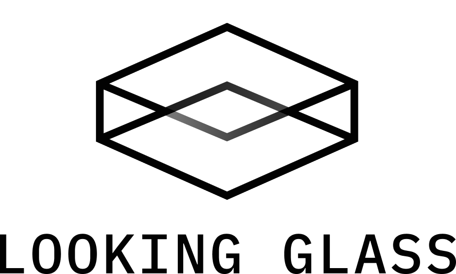 Looking Glass